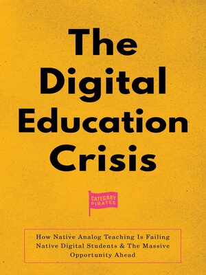cover image of The Digital Education Crisis